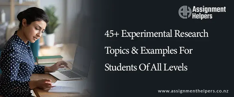 45+ Experimental Research Topics & Examples For Students Of All Levels