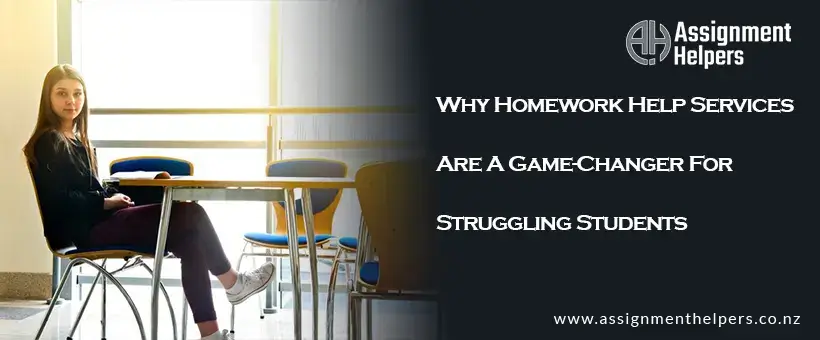 Why Homework Help Services Are A Game-Changer For Struggling Students